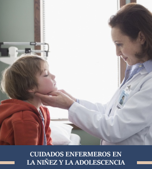 Cuidados enfermeros en la niñez y la adolescencia