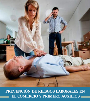 Cursos Bonificados Prevención de Riesgos Laborales en el Comercio y Primero Auxilios